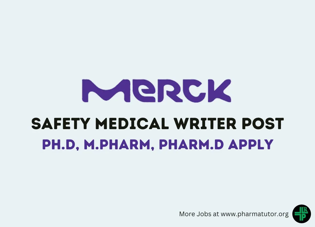Merck Limited looking for Safety Medical Writer