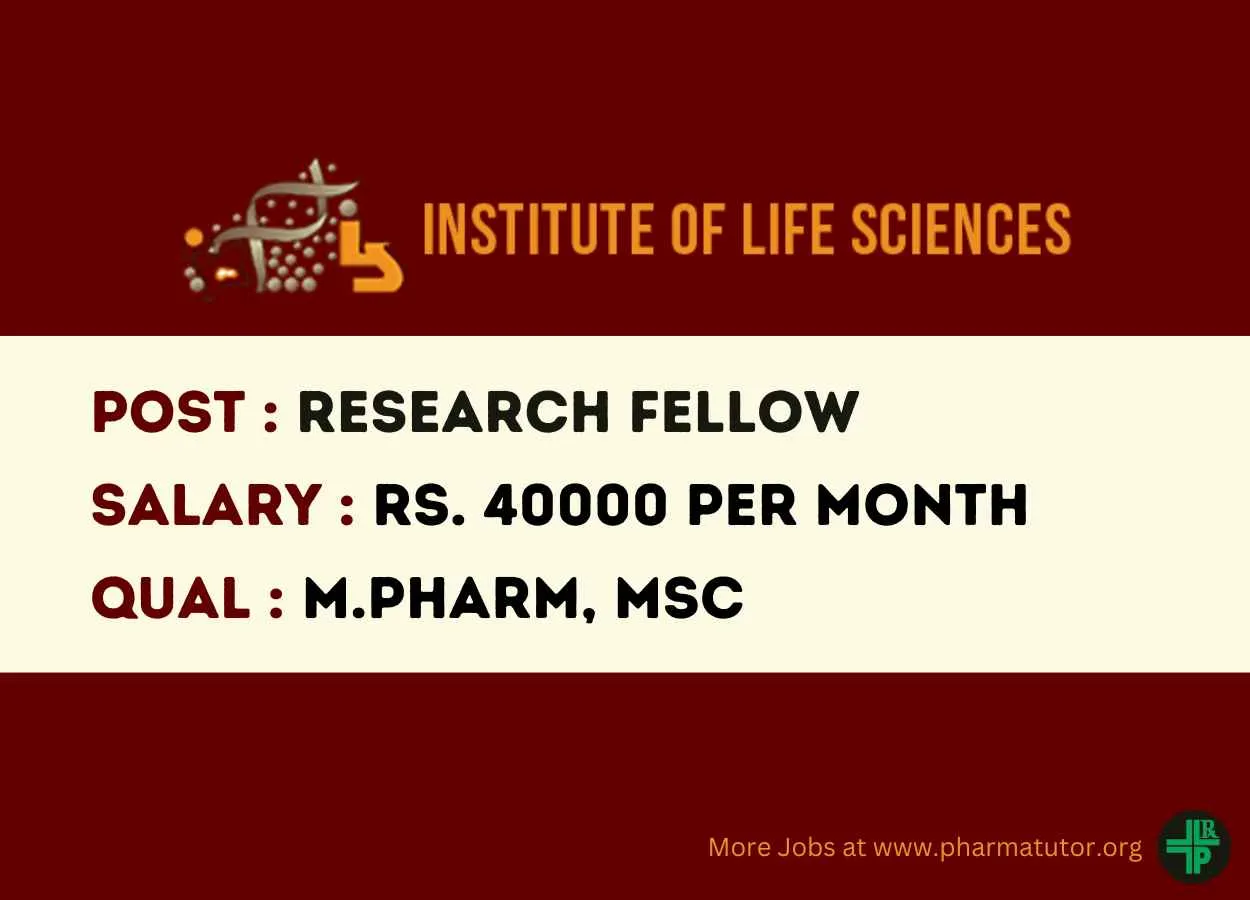 Opportunity for M.Pharm, MSc as Research Fellow at Institute of Life Sciences
