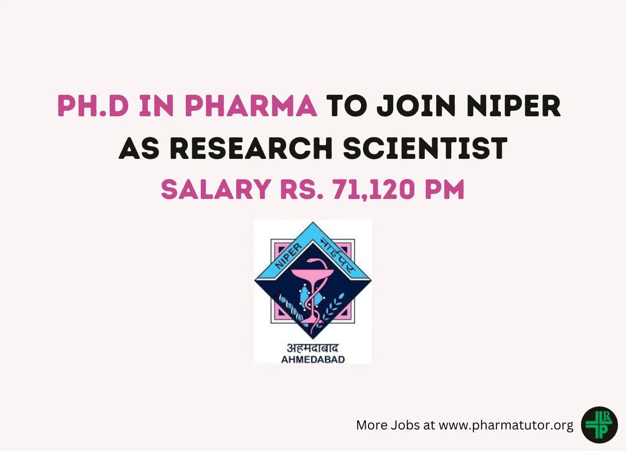 Opportunity for Ph.D in Pharma to Join NIPER Ahmedabad