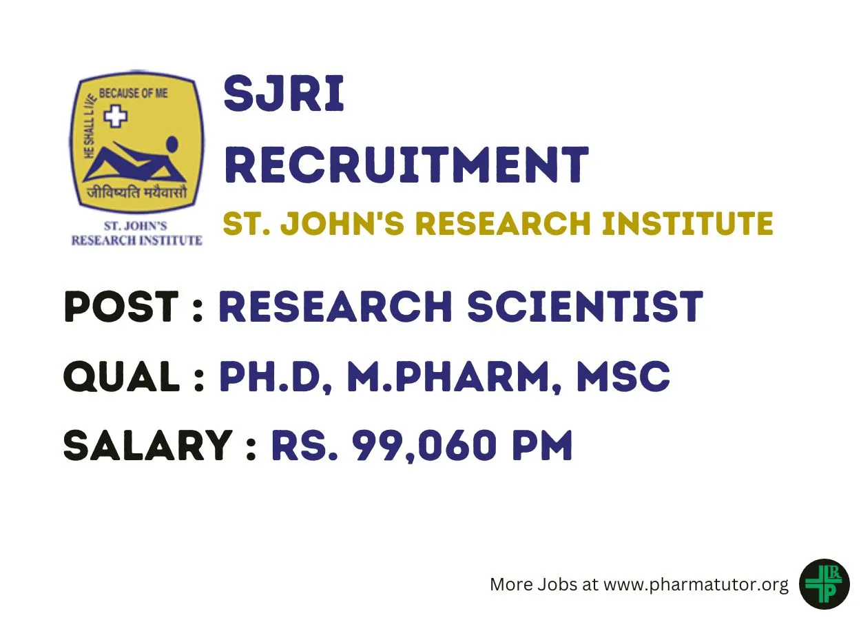 Opportunity for Ph.D, M.Pharm, MSc as Research Scientist at SJRI