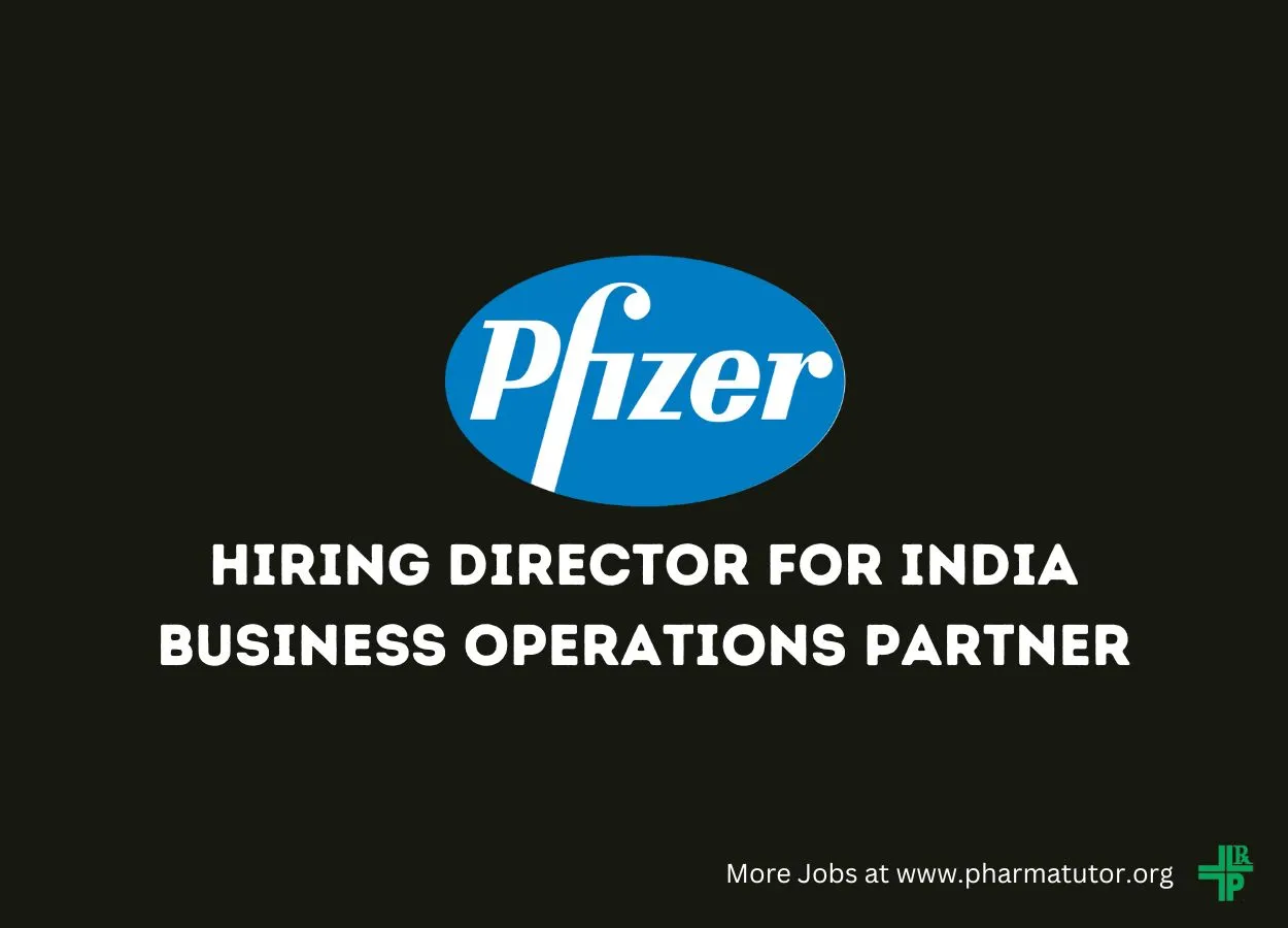 Pfizer Hiring Director for India Business Operations Partner