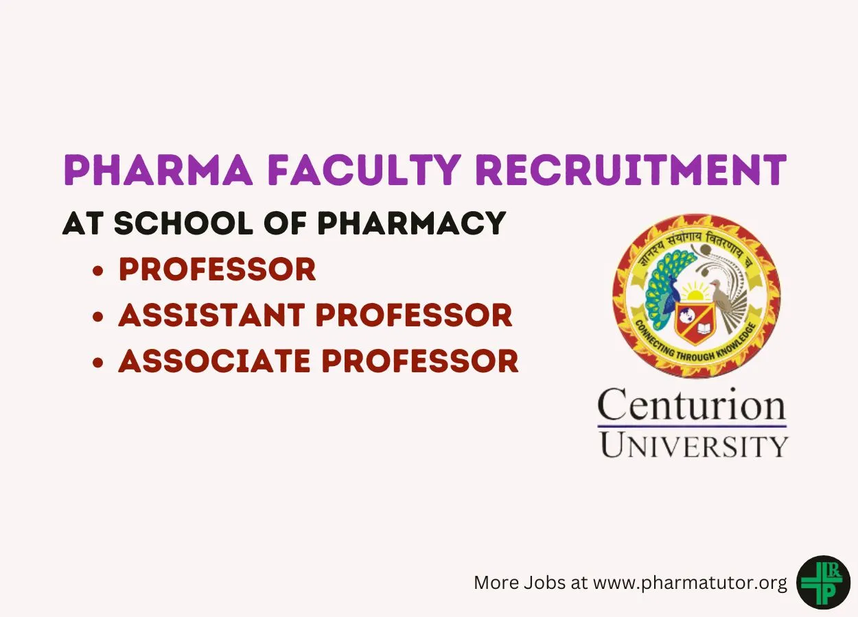 Pharma Faculty Recruitment at School of Pharmacy, Centurion University