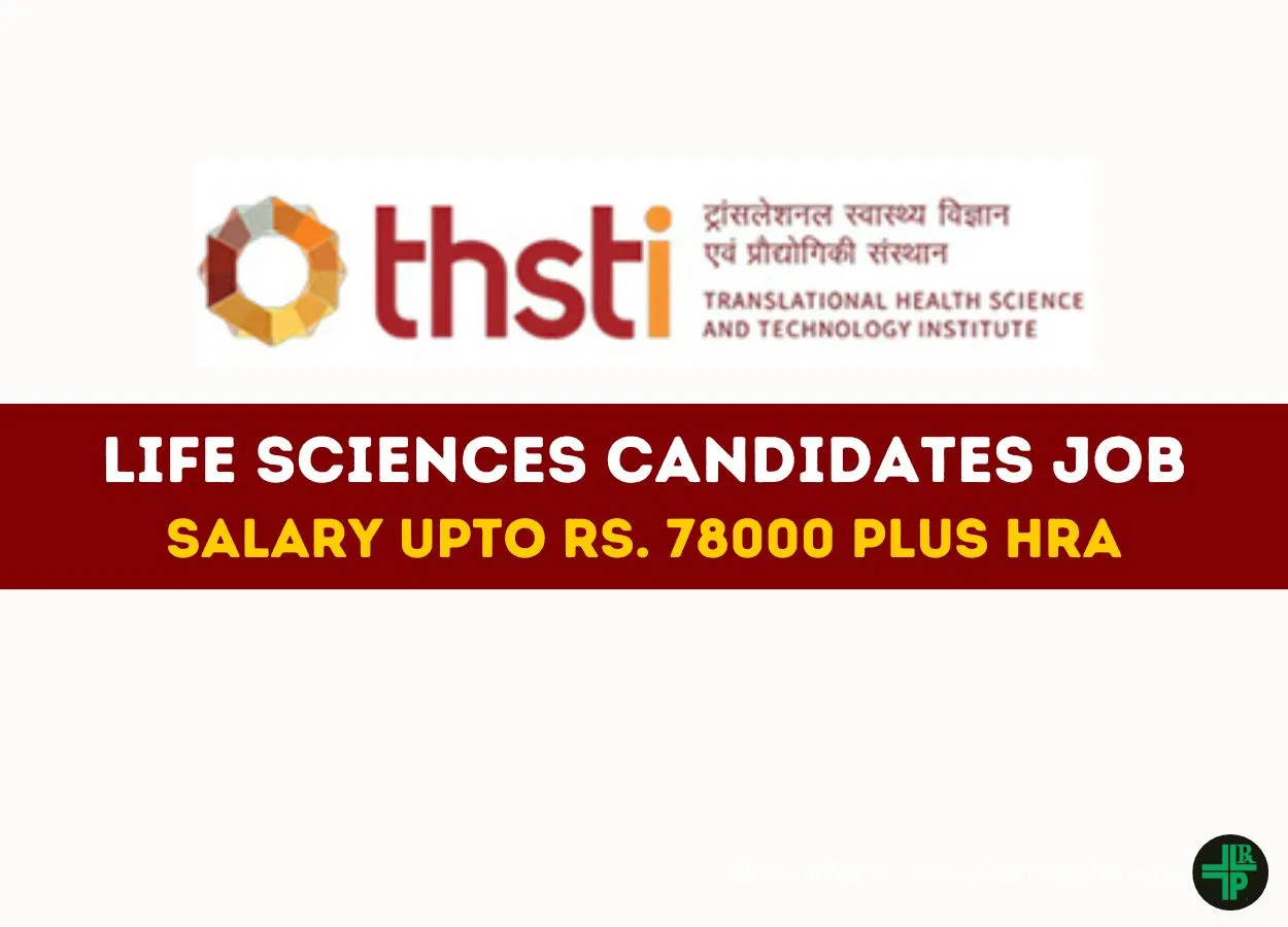 Vacancy for Life sciences candidates at THSTI