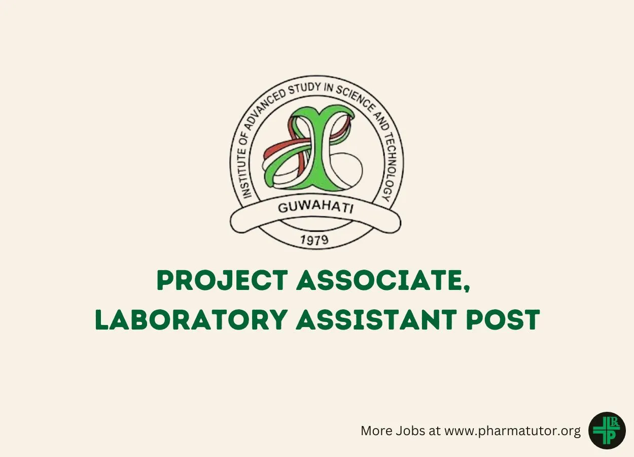 Vacancy for Project Associate, Laboratory Assistant at IASST