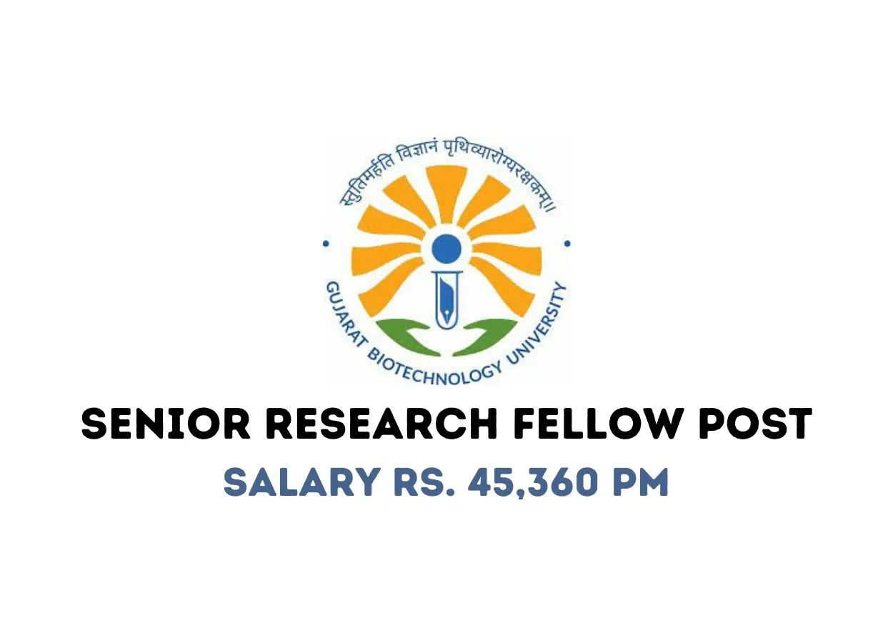 Vacancy for Senior Research Fellow at Gujarat Biotechnology University