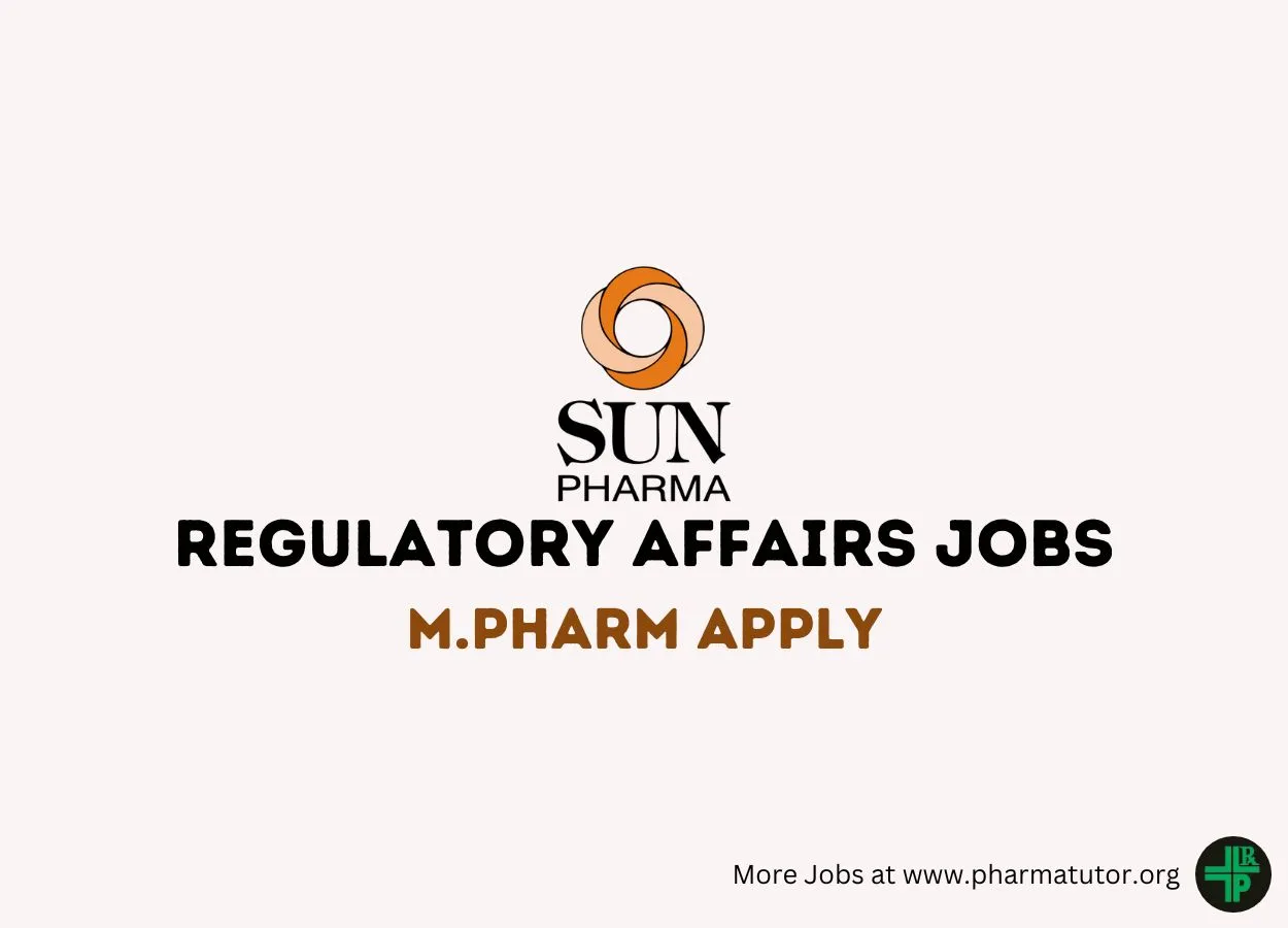Walk in Drive for M.Pharm in Regulatory Affairs Department at Sun Pharma