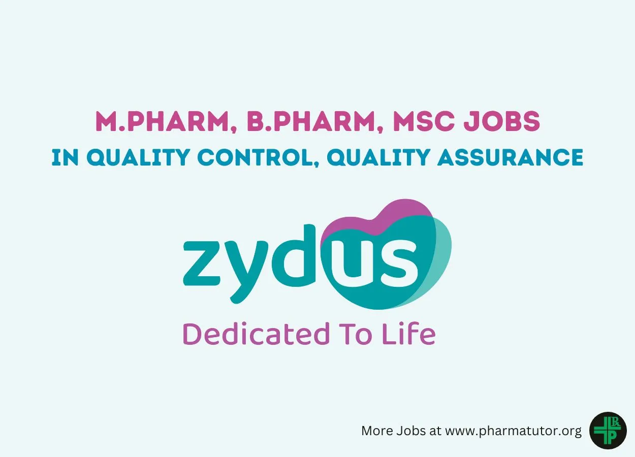 Walk In for M.Pharm, B.Pharm, MSc in Quality Control, Quality Assurance at Zydus Lifesciences