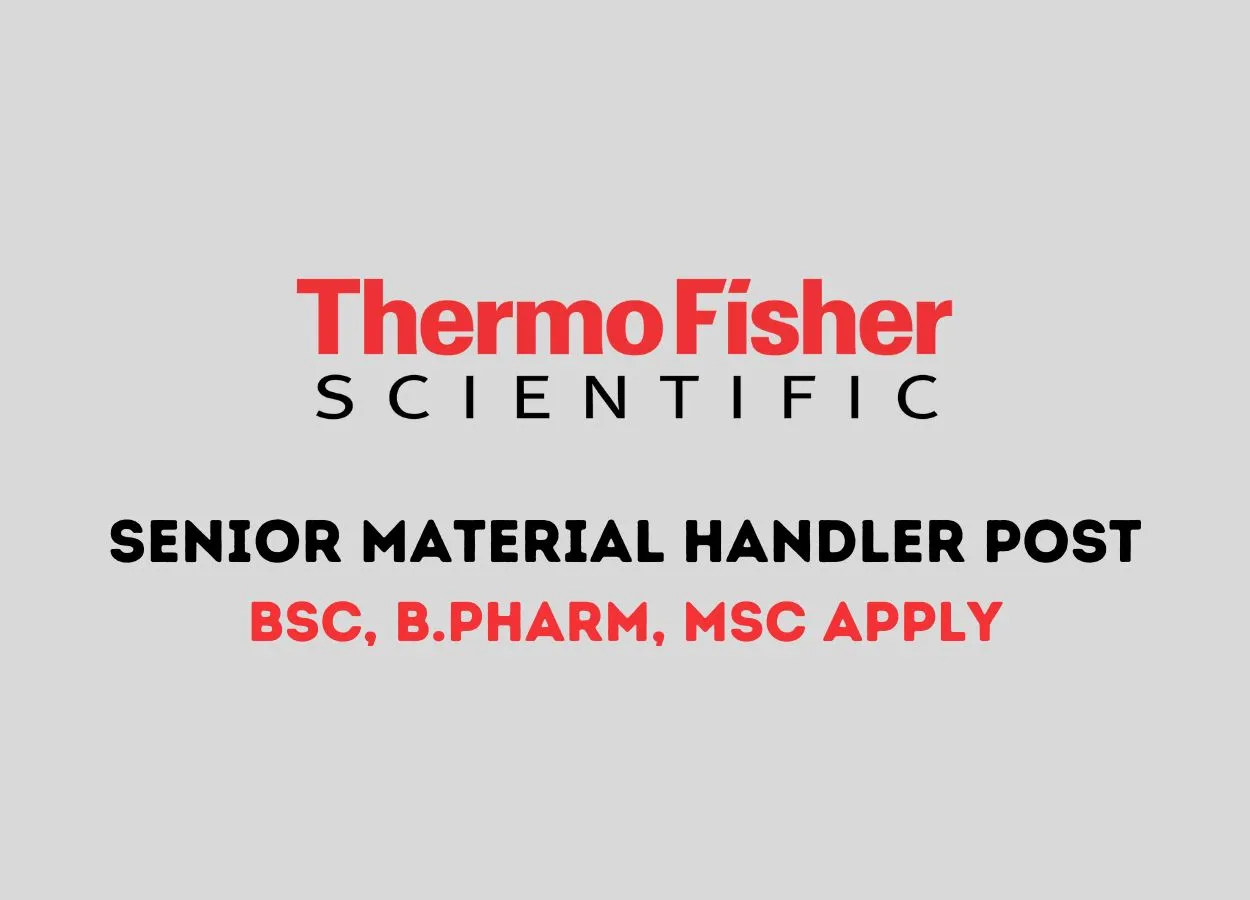 Work as Senior Material Handler at Thermo Fisher Scientific
