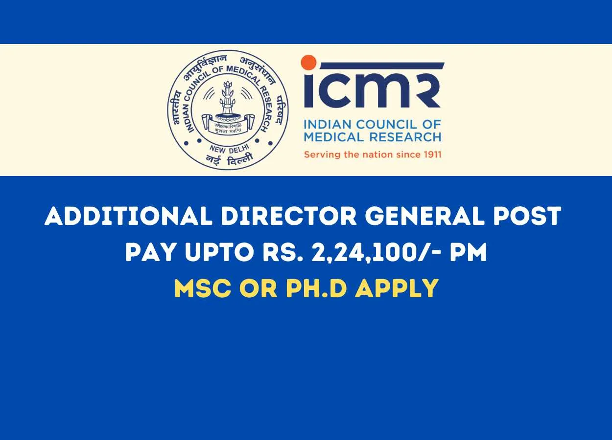 Apply Online for Additional Director General Post at ICMR