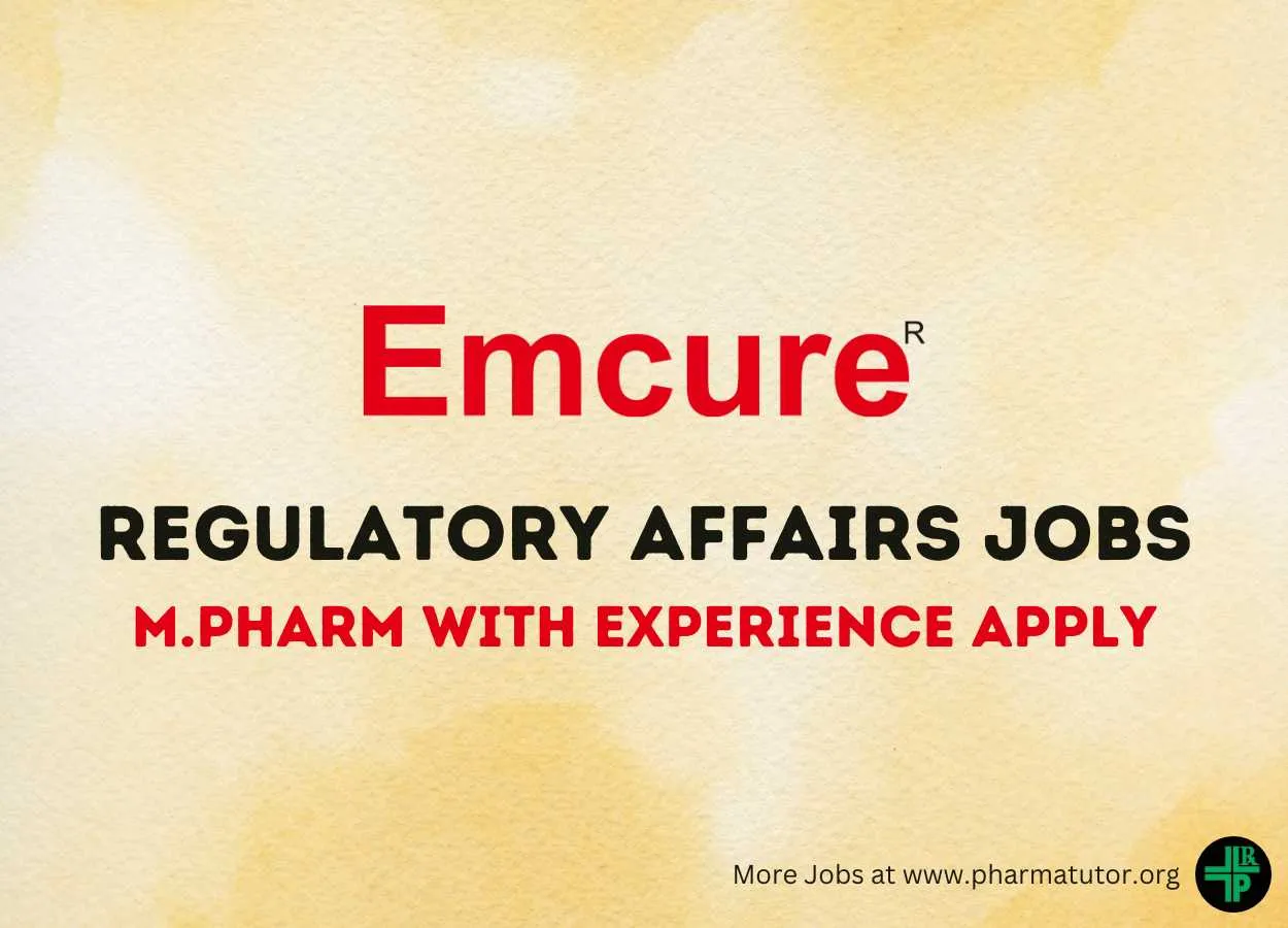Emcure Inviting applications for Regulatory Affairs