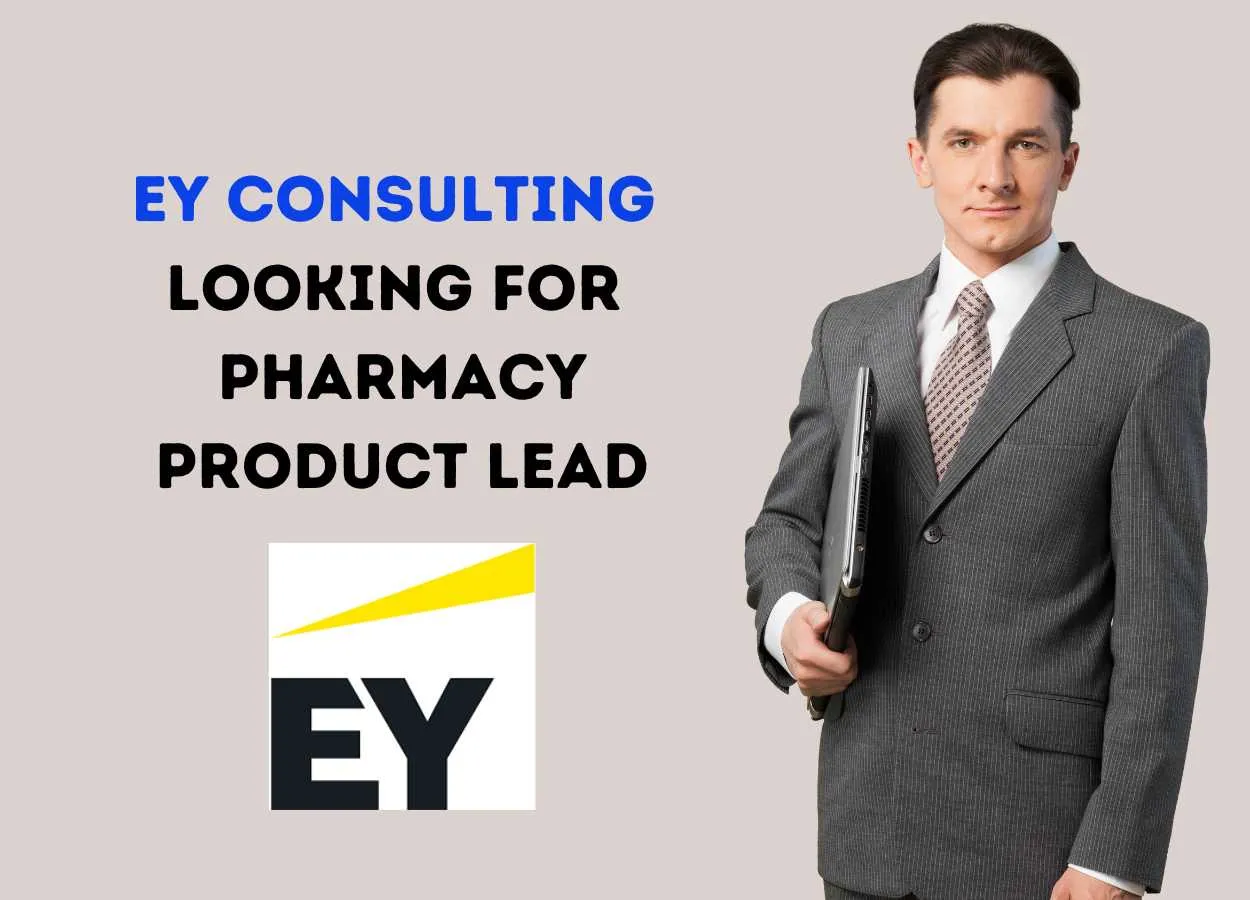 EY Consulting looking for Pharmacy Product Lead