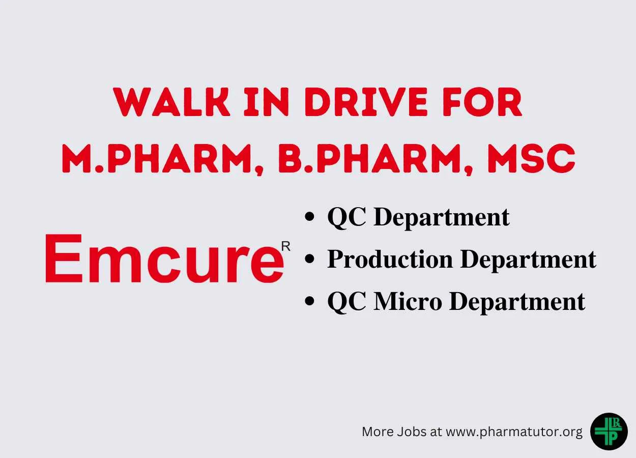 Interview for M.Pharm, B.Pharm, M.Sc in QC, Production, QC Micro at Emcure