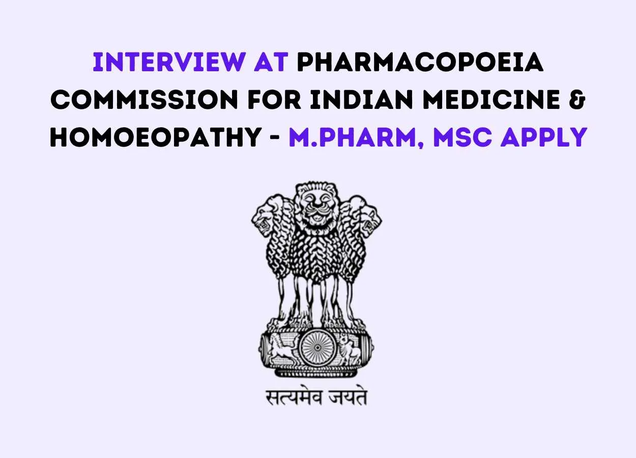 Interview for M.Pharm, MSc under the NMPB funded projects at PCIM&H