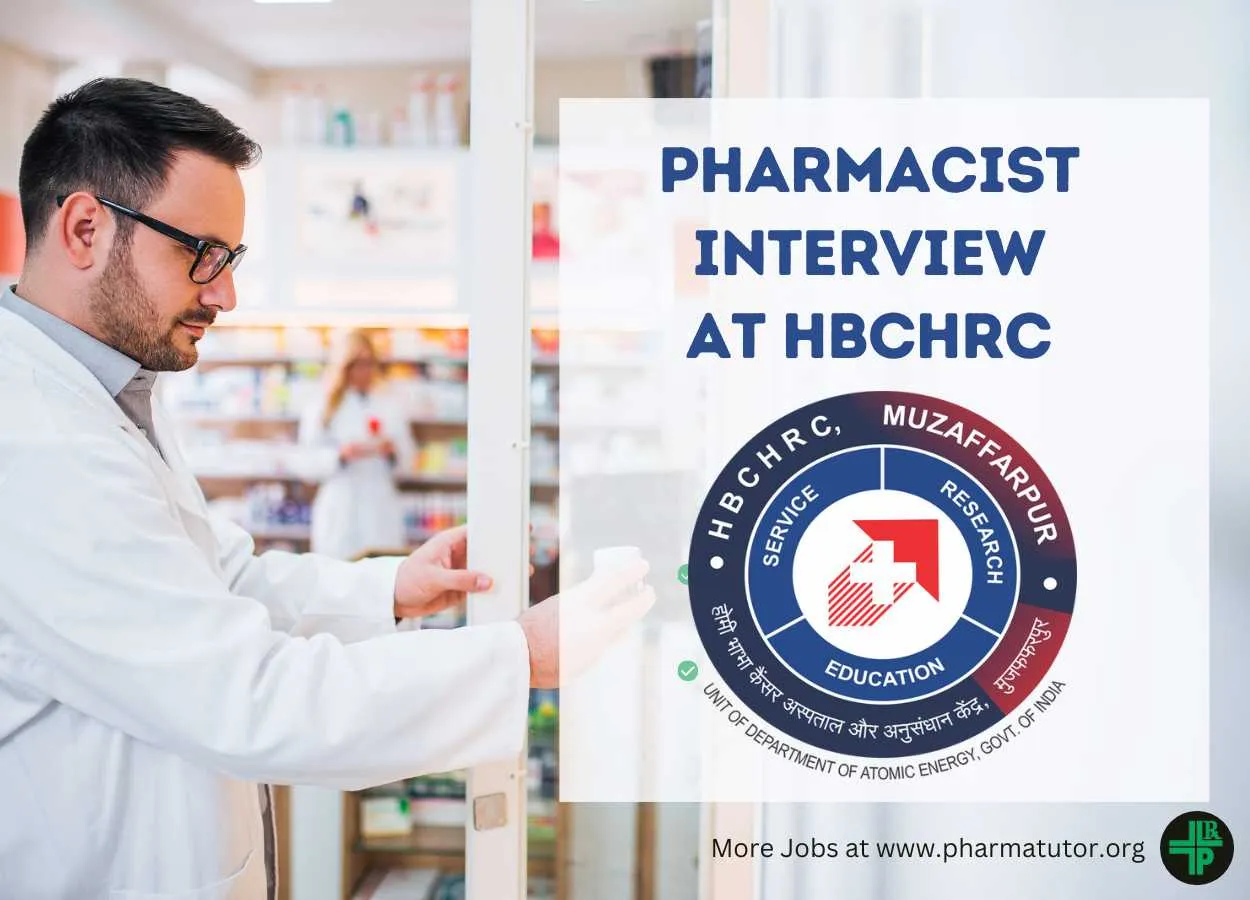 Interview for Pharmacist at Homi Bhabha Cancer Hospital and Research Centre