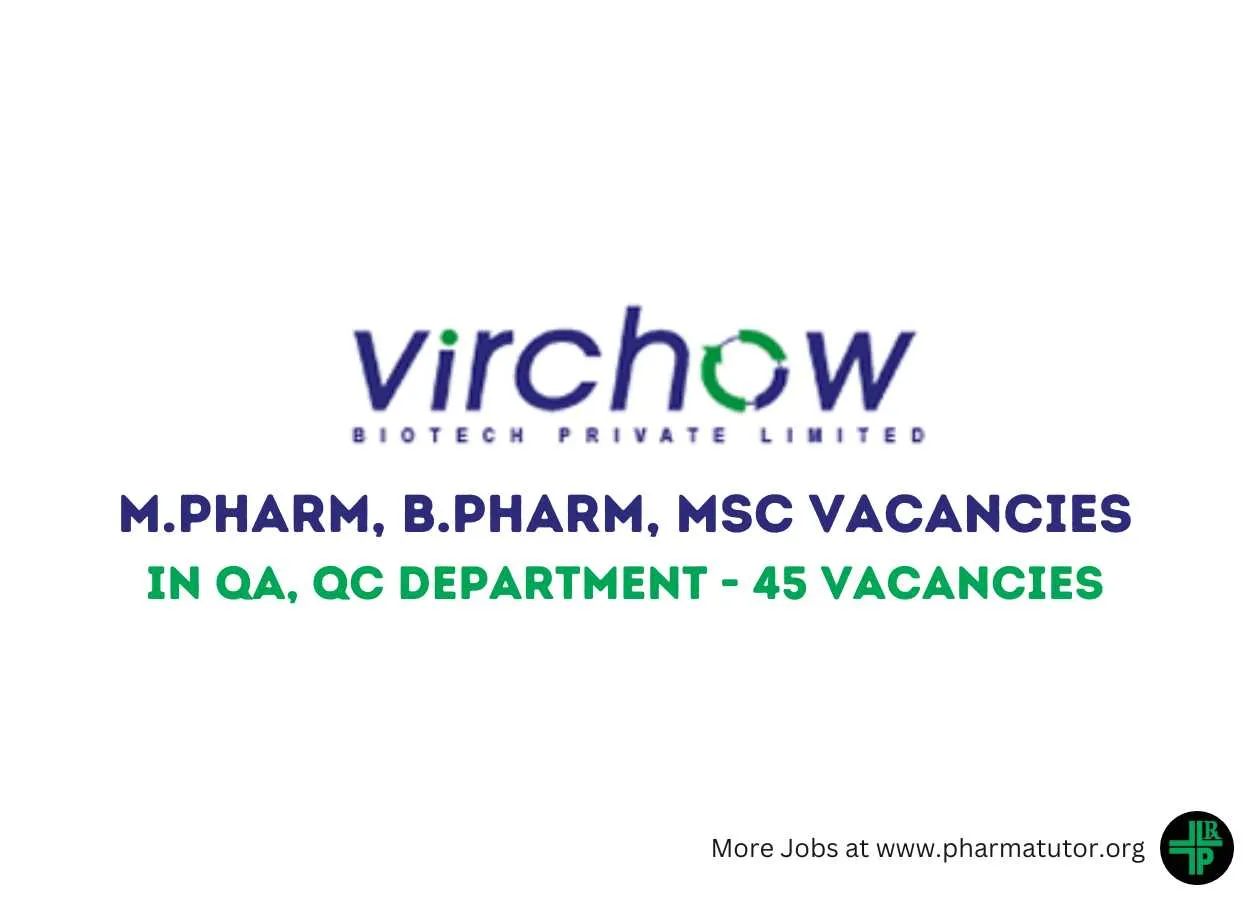 Job for M.Pharm, B.Pharm, MSc in QA, QC at Virchow Biotech