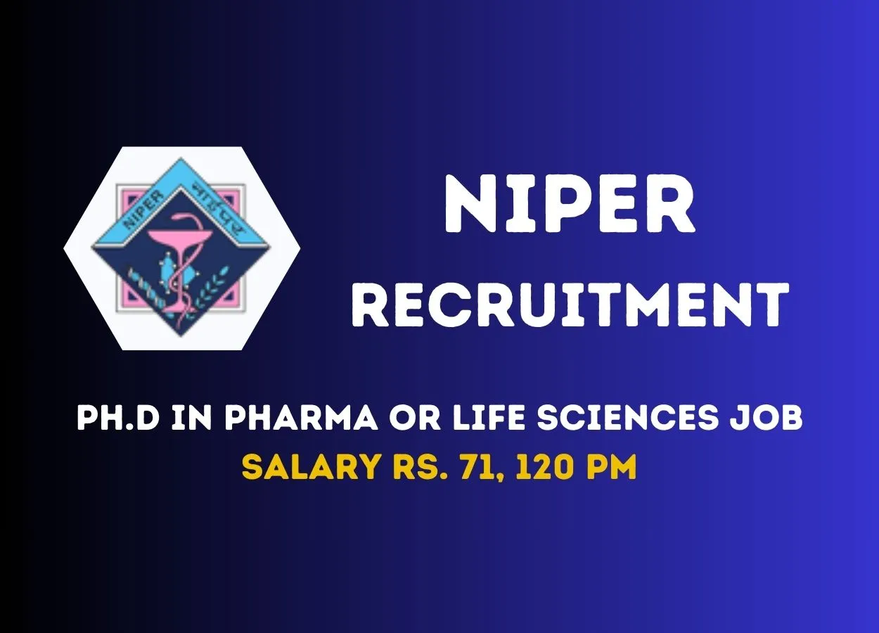 Job for Ph.D in Pharma or Life Sciences at NIPER