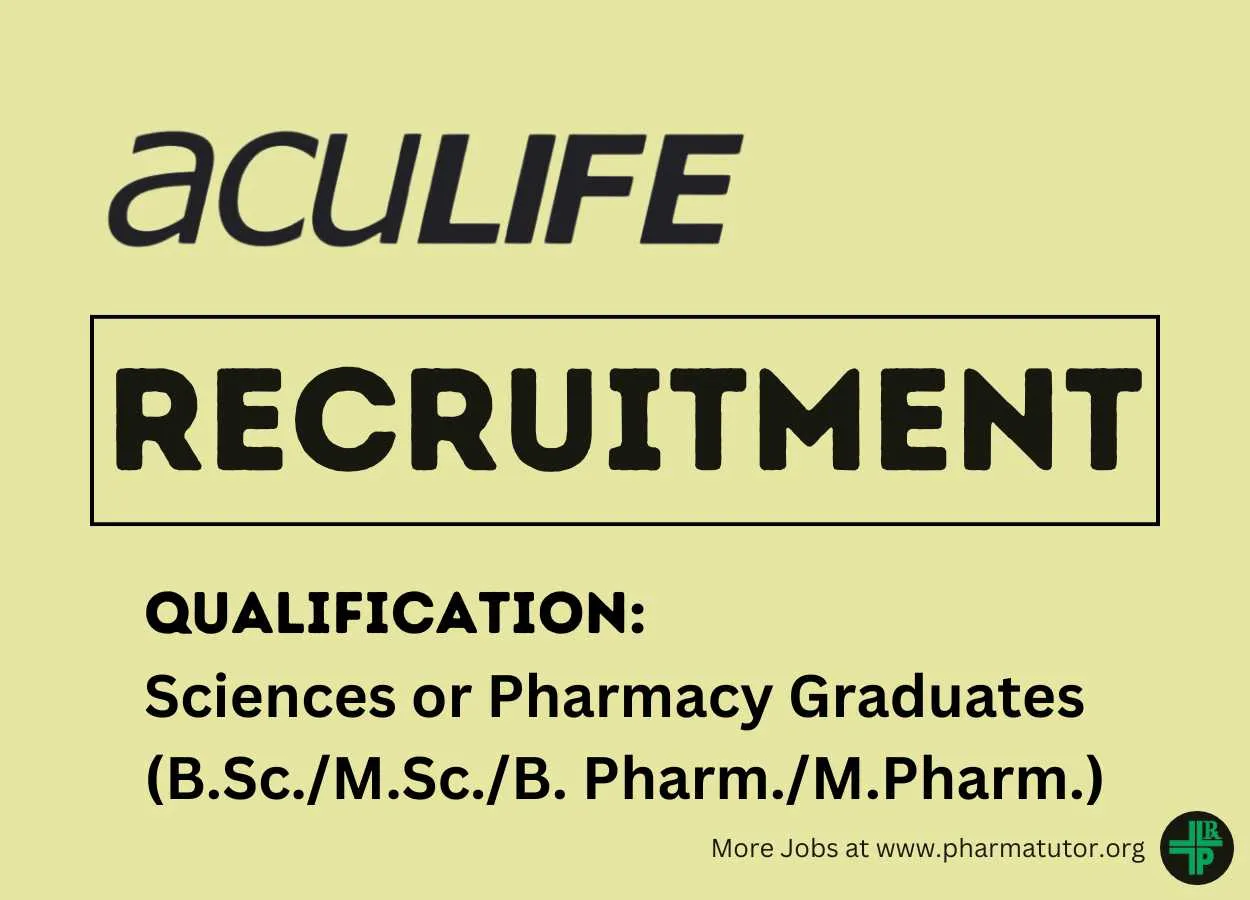 Jobs for B.Sc./ M.Sc./ B.Pharm./ M.Pharm at Aculife - Freshers may apply