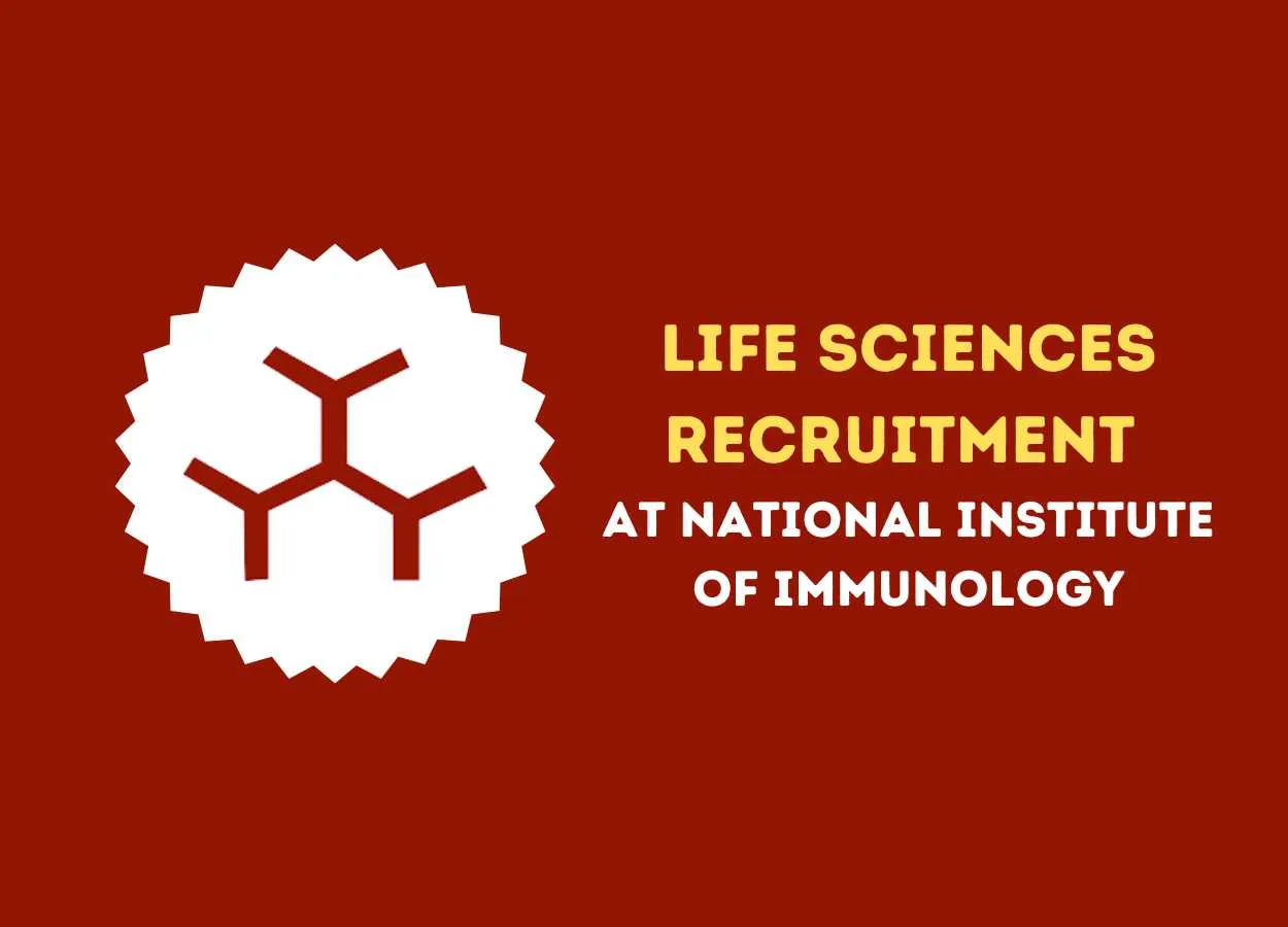Life Sciences Recruitment at National Institute of Immunology