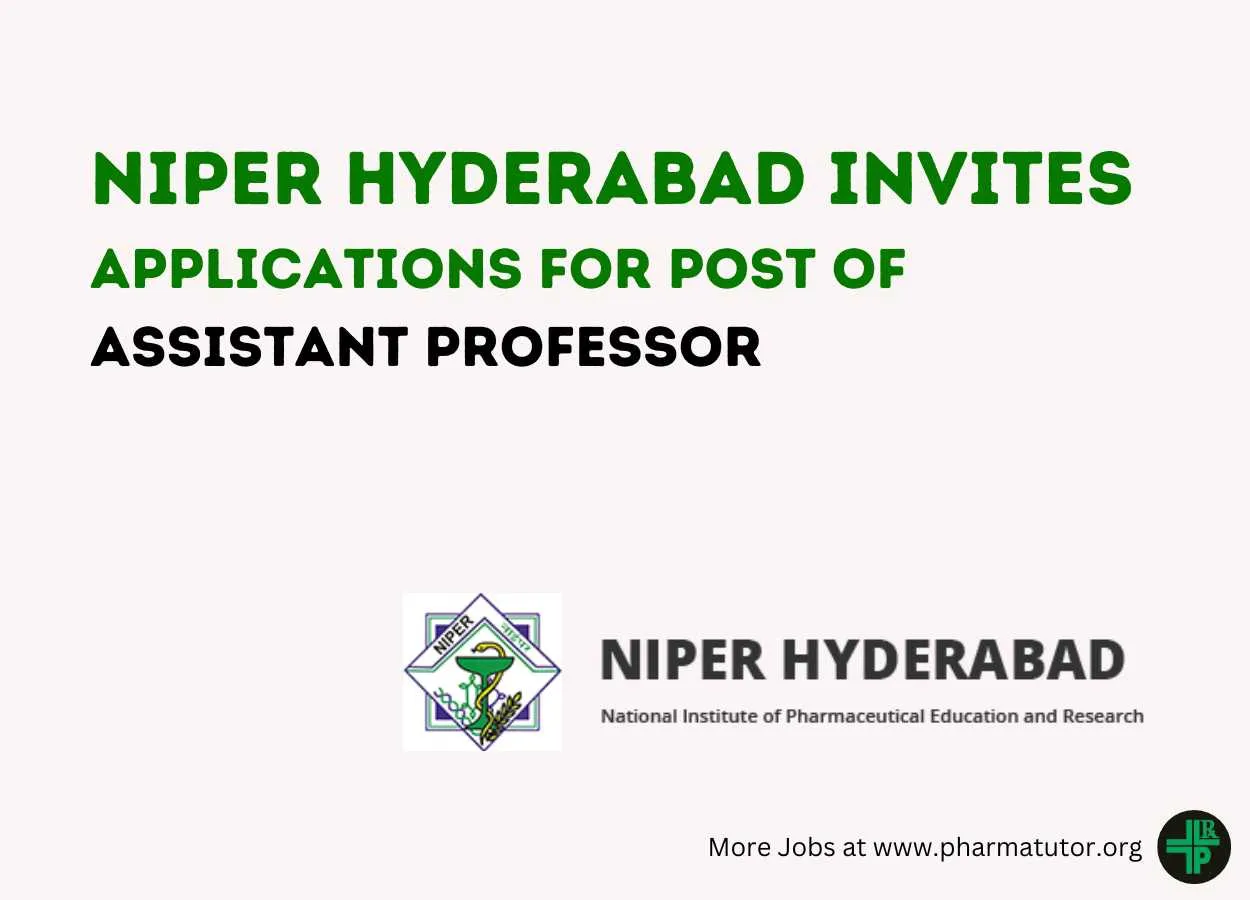 NIPER Hyderabad invites applications for post of Assistant Professor