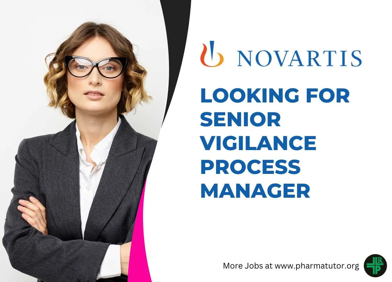 Novartis looking for Senior Vigilance Process Manager