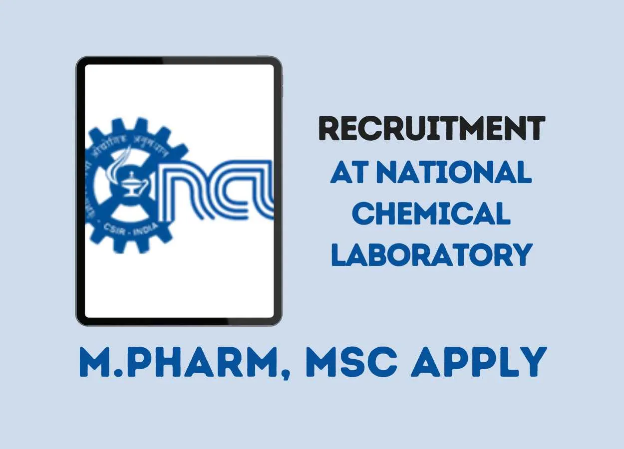 Opportunity for M.Pharm, MSc as Project Associate at National Chemical Laboratory