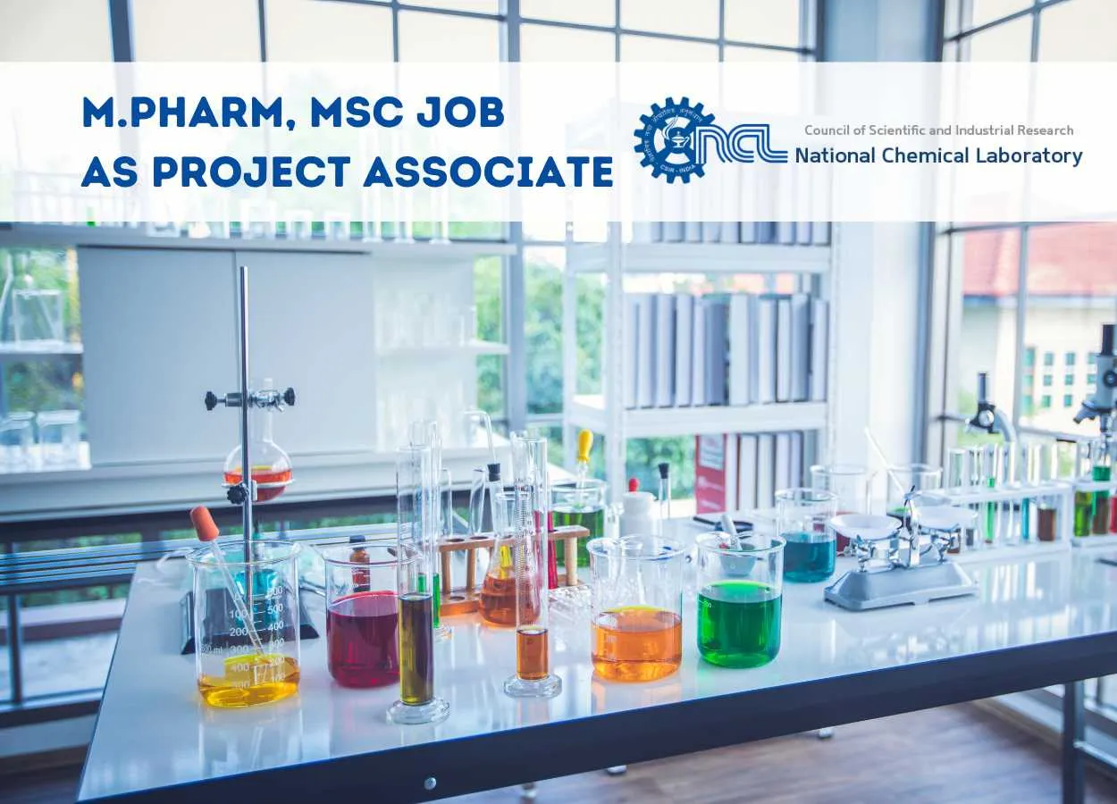 Vacancy for M.Pharm, MSc as Project Associate at National Chemical Laboratory