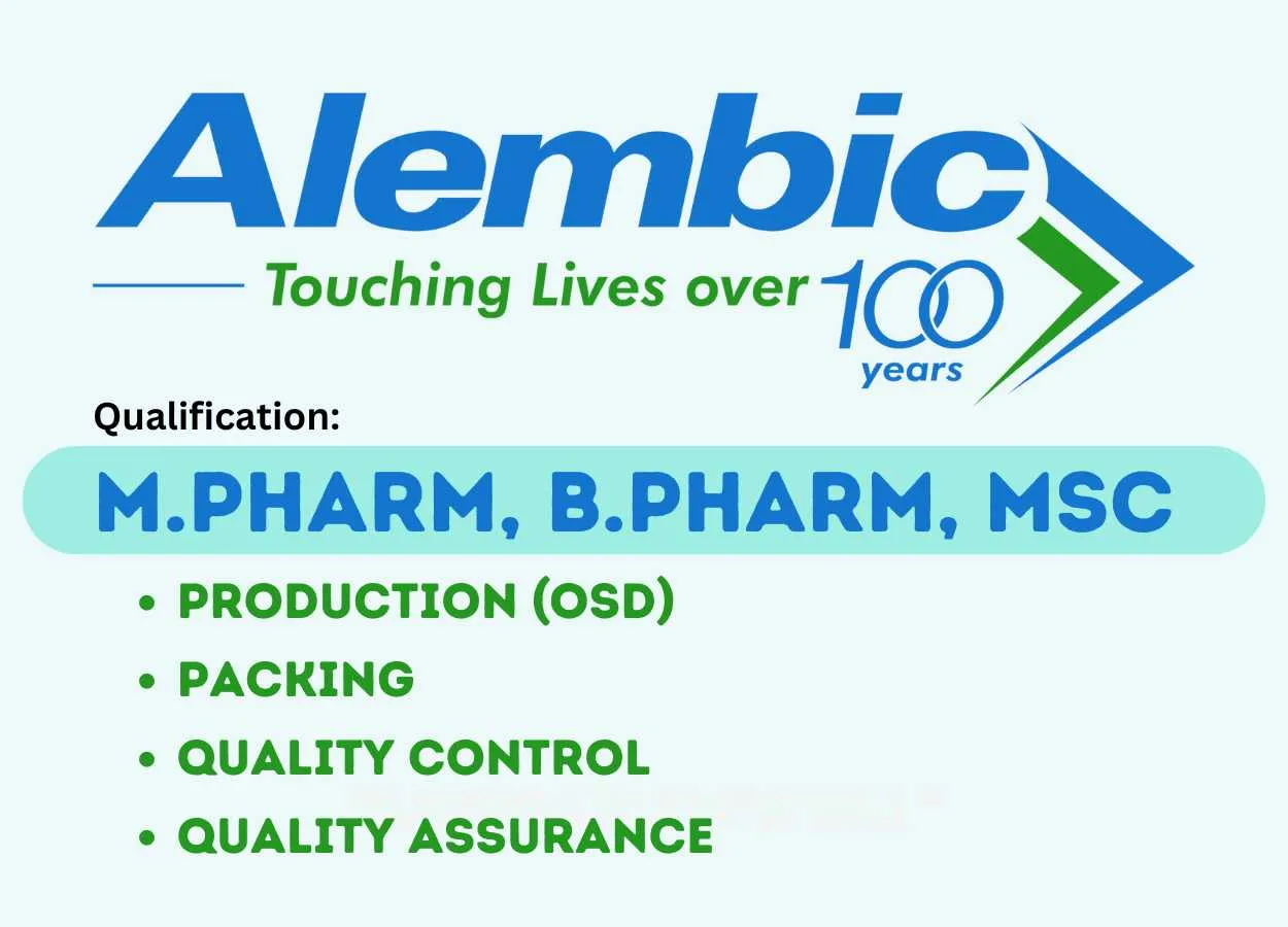 Walk in drive at Ahmedabad for Alembic Pharma sites based near Vadodara
