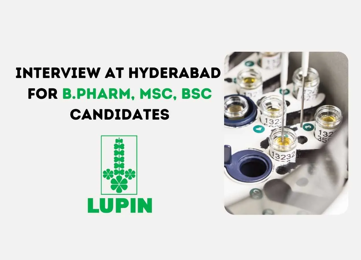 Walk in Interview at Hyderabad for B.Pharm, MSc, BSc Candidates at LUPIN Ltd