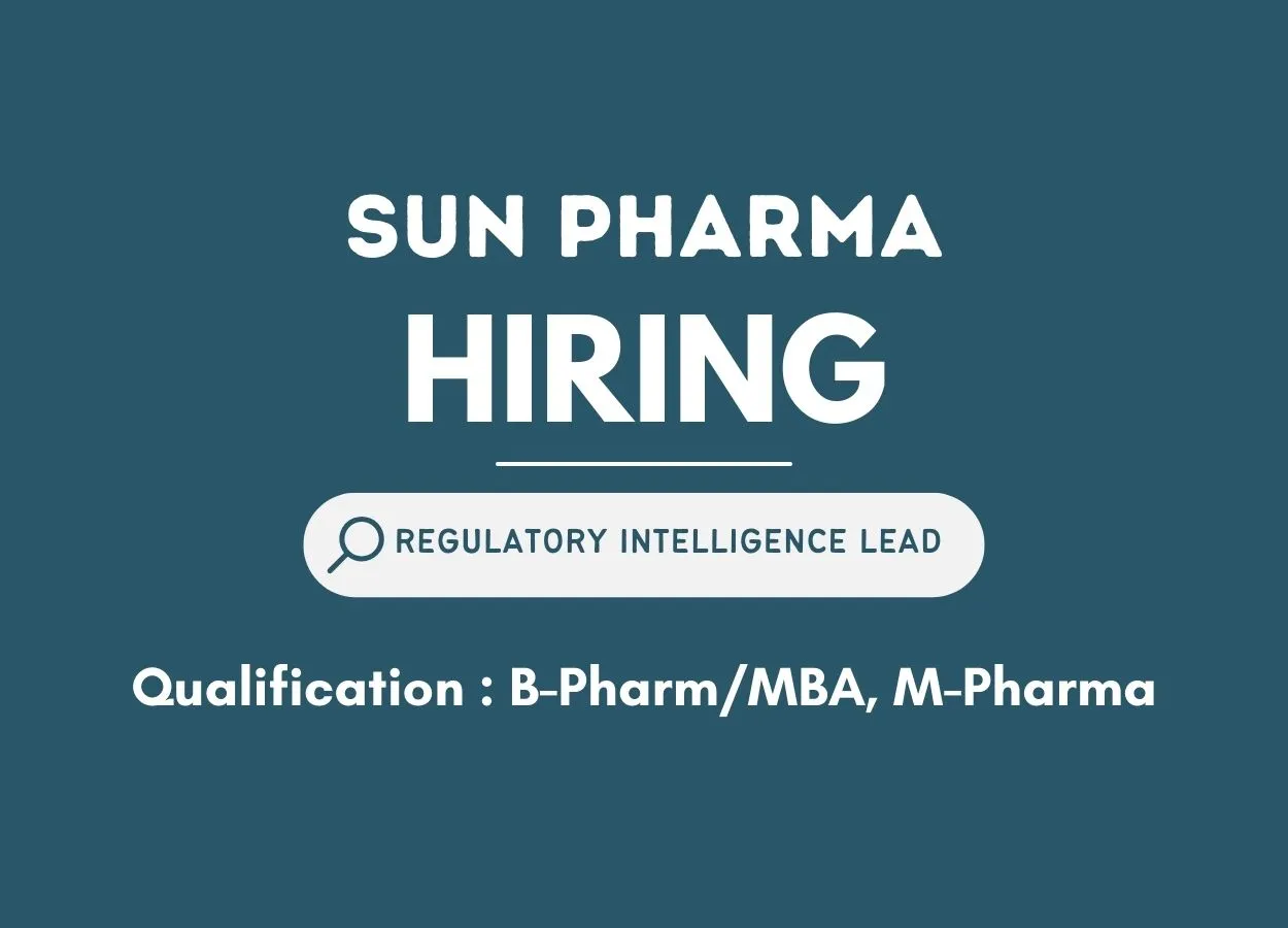 Work as Regulatory Intelligence Lead at Sun Pharma
