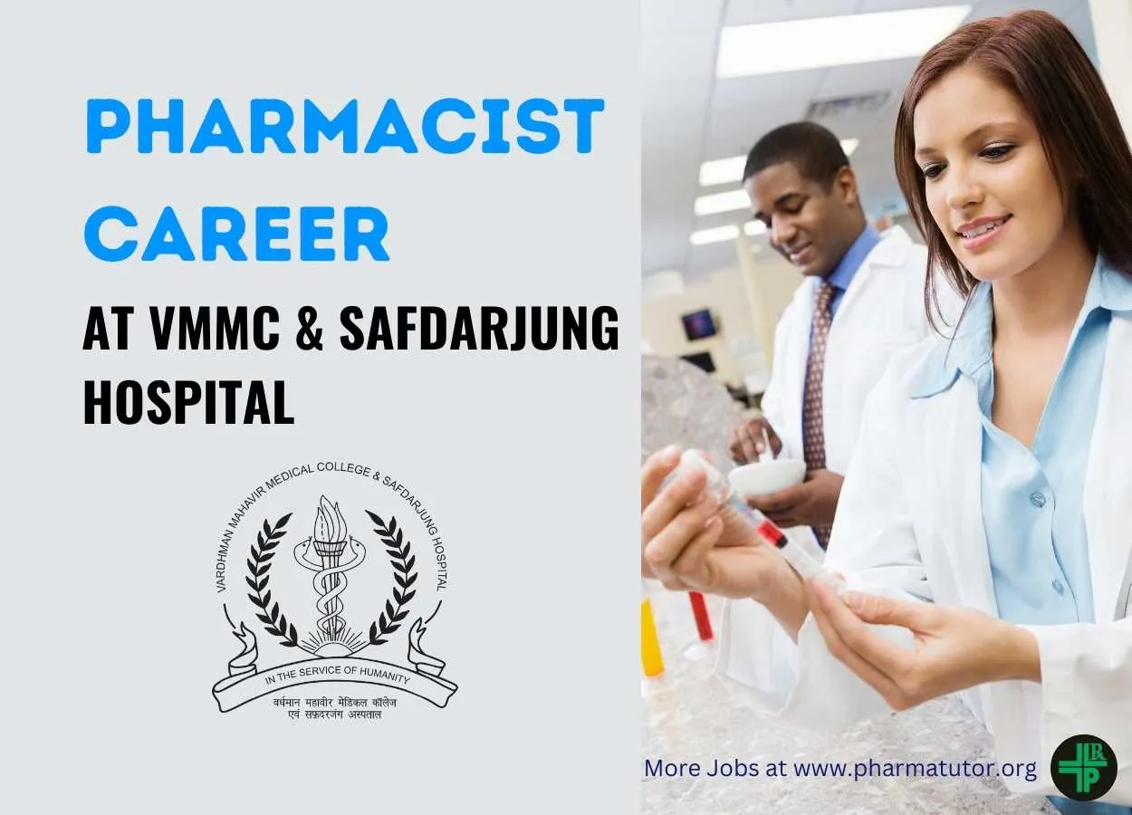 Career for Pharmacist at VMMC & Safdarjung Hospital