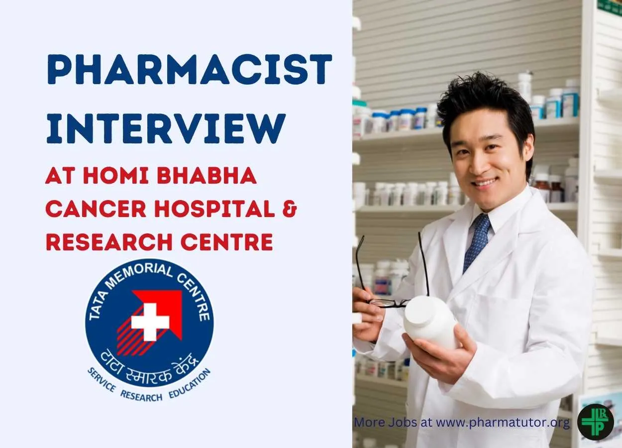 Interview for Pharmacists at Homi Bhabha Cancer Hospital & Research Centre