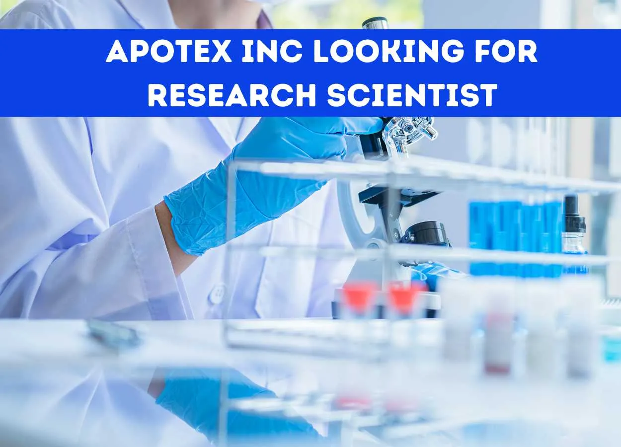 Apotex Inc looking for Research Scientist
