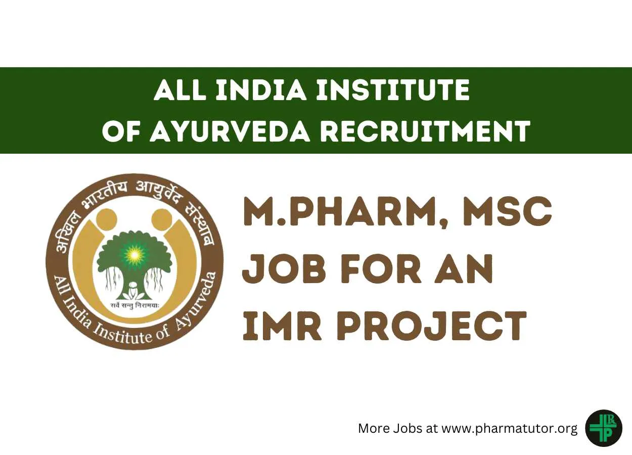 Job for M.Pharm, MSc for an IMR project at All India Institute of Ayurveda