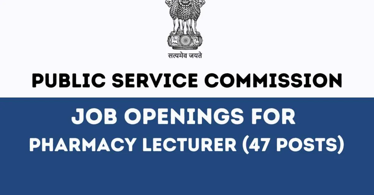 Job Openings for Pharmacy Lecturer under Public Service Commission