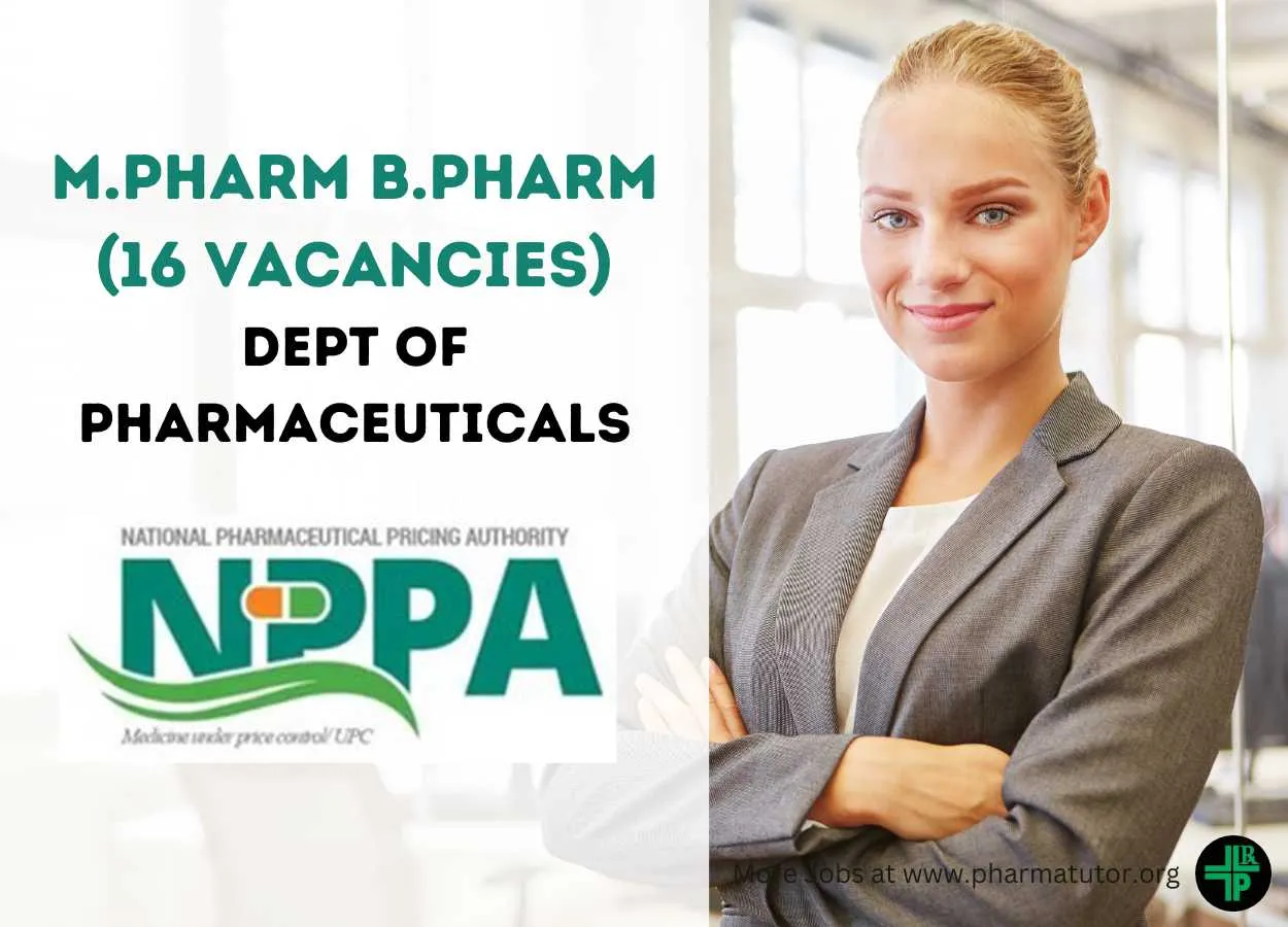 Opportunities for M.Pharm B.Pharm at NPPA, Dept of Pharmaceuticals