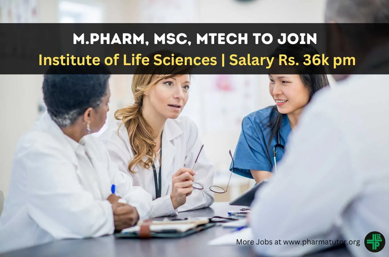 Opportunity for M.Pharm, MSc, MTech to Join Institute of Life Sciences