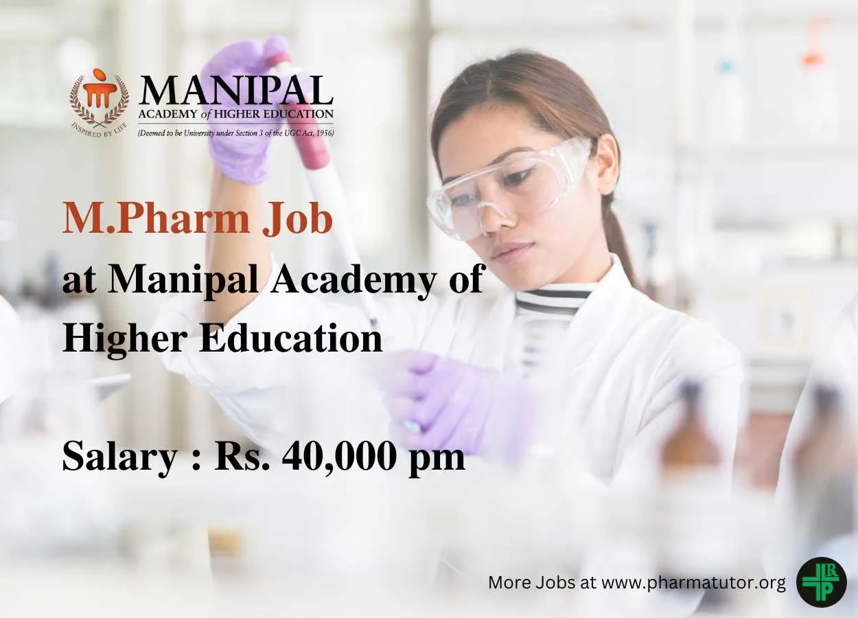 Opportunity for M.Pharm to Join Manipal Academy of Higher Education as Research Associate