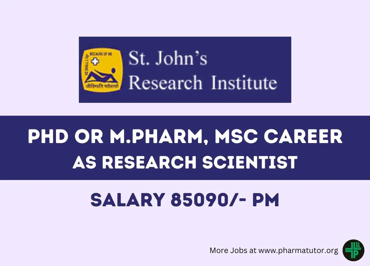 Opportunity for PhD or M.Pharm, MSc as Research Scientist at St. John's Research Institute