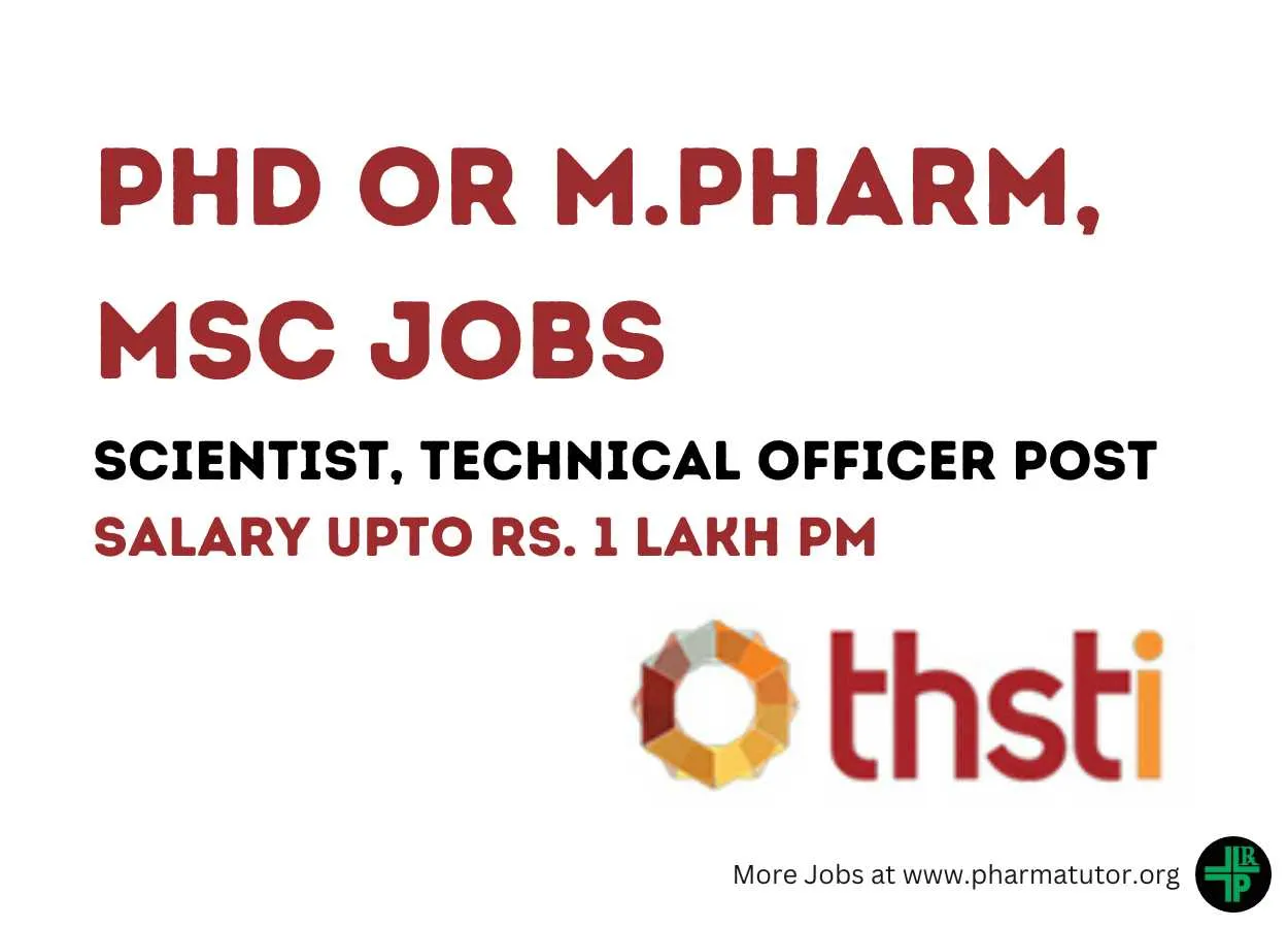 Opportunity for PhD or M.Pharm, MSc as Scientist, Technical Officer at THSTI