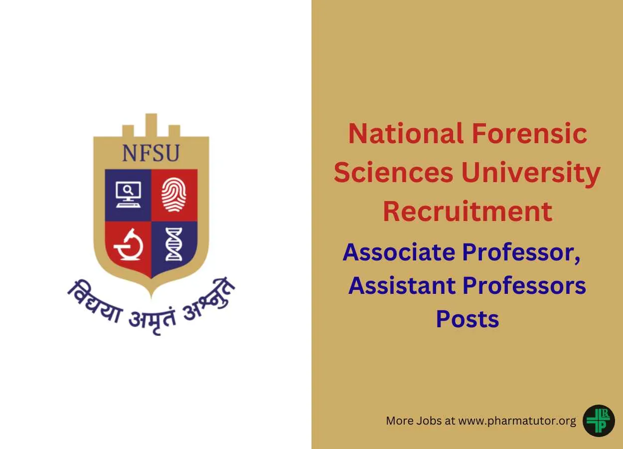 Recruitment for Associate Professor and Assistant Professors at National Forensic Sciences University