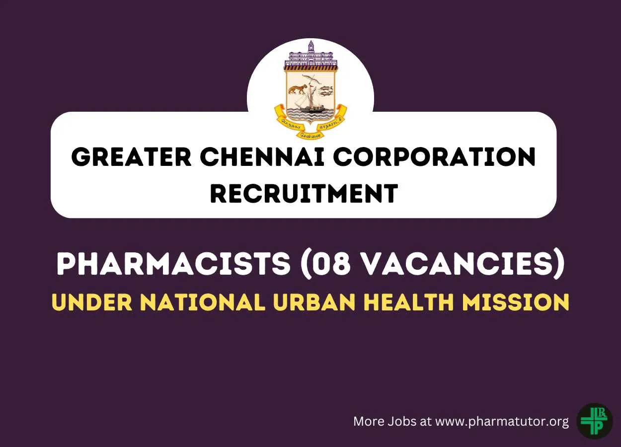Recruitment for Pharmacists in Greater Chennai Corporation