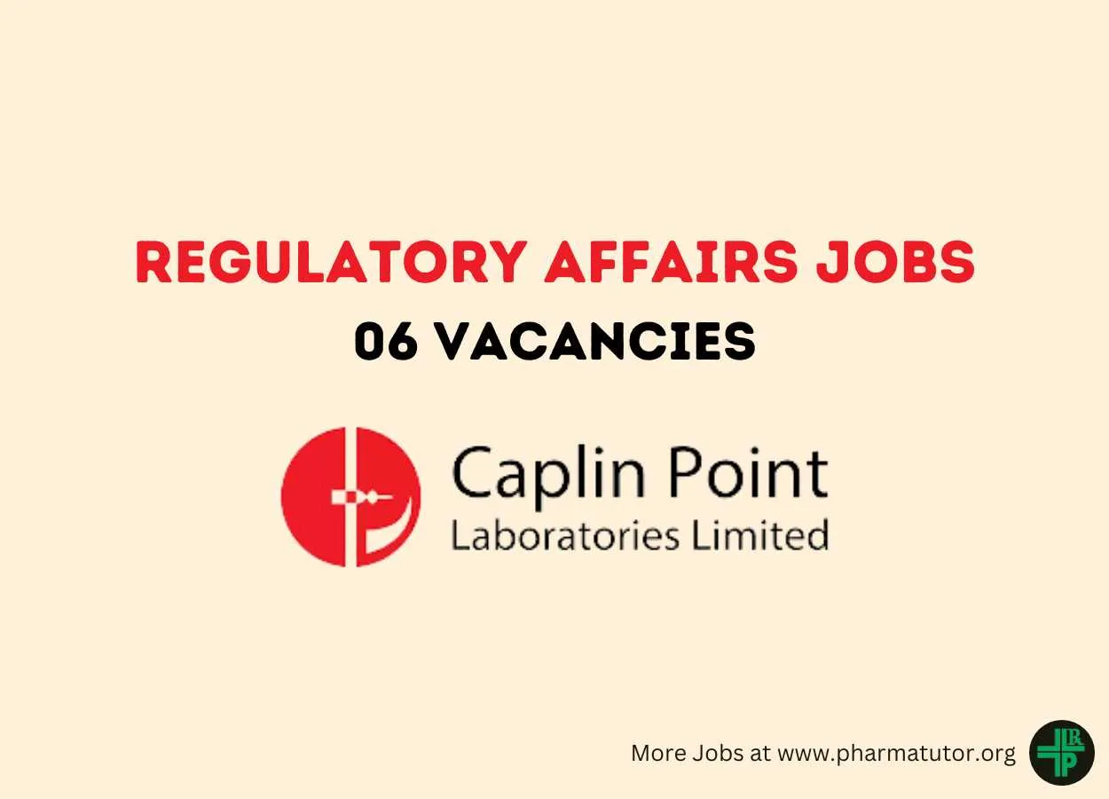 Regulatory Affairs Jobs at Caplin Point