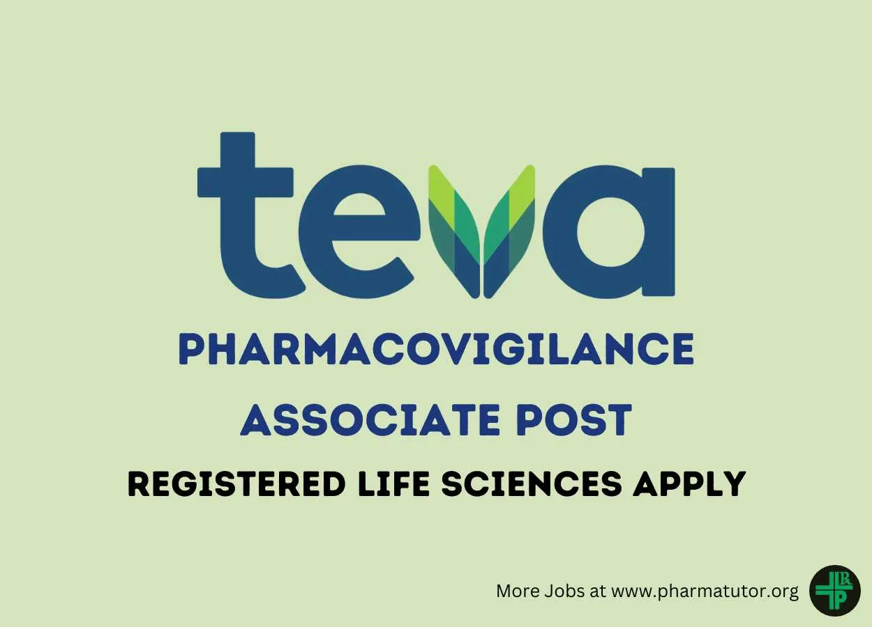 Require Pharmacovigilance Associate at Teva