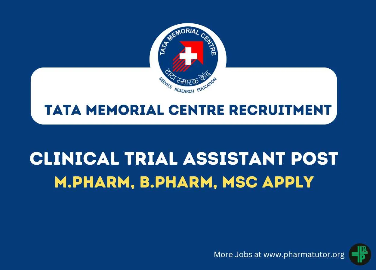 Required Clinical Trial Assistant at Tata Memorial Centre