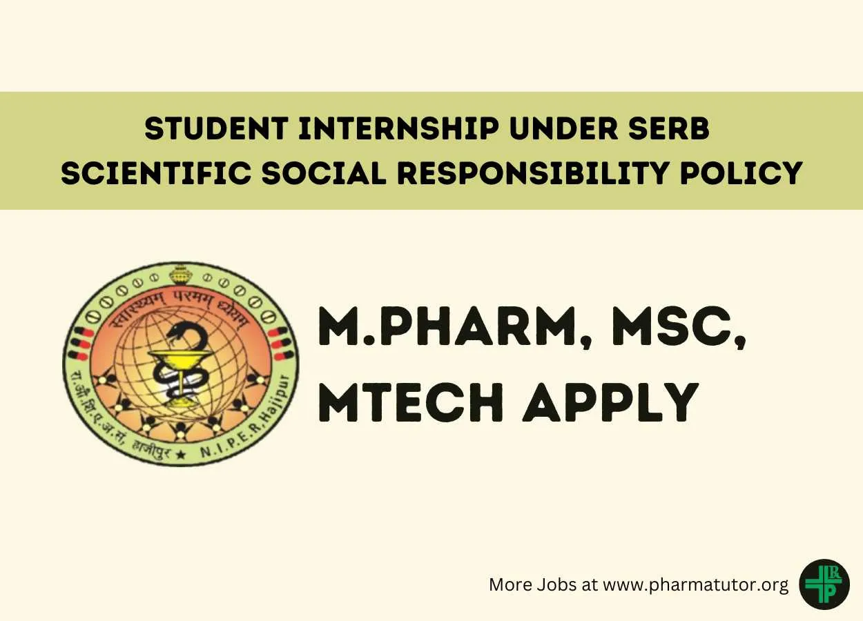 Student Internship under SERB Scientific Social Responsibility Policy at NIPER 