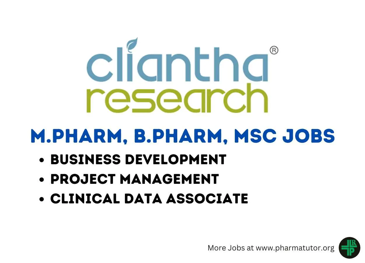 Vacancy for M.Pharm, B.Pharm, MSc in Business Development, Project Management, Clinical Data at Cliantha Research
