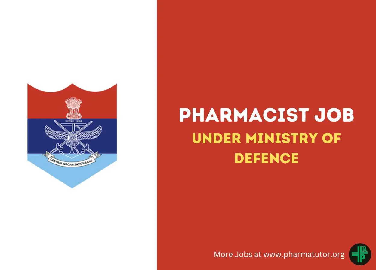 Vacancy for Pharmacist under Ministry of Defence