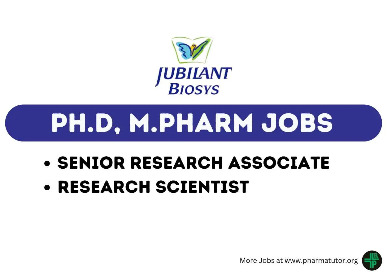 Vacancy for Ph.D, M.Pharm as Research Associate, Research Scientist at Jubilant Biosys