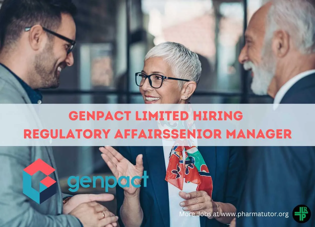 Work as Regulatory Affairs Senior Manager at Genpact Limited