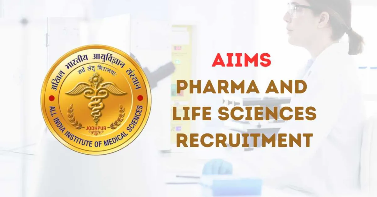 AIIMS Pharma and Life Sciences Recruitment